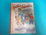 Western Adventure Good Guys and Bad Guys 1965 A Bonnie Book
