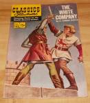 Classics Illustrated:  The White Company Comic Book No. 102 