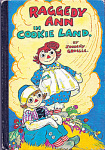 J. Gruelle, Raggedy Ann in Cookie Land Hard Cover Book