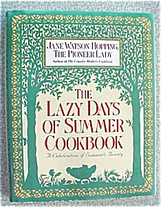 Cookbook Lazy Days Of Summer 1992 1st Ed