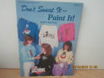 JackieShaw Studio Don't Sweat It-Paint It  #42