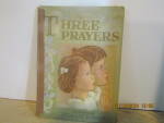 Vintage Children's Book Three Prayers