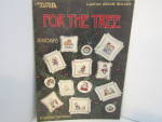 Leisure Arts Cross Stitch For The Tree  #2046