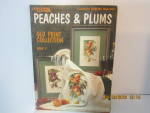 Leisure Arts Cross Stitch Peaches & Plums  #2200