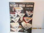 Leisure Arts Cross Stitch Kathie's Bread Cloths  #2226