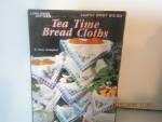Leisure Arts  Tea Time Bread Cloths #2467
