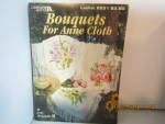 Leisure Arts Bouquets For Anne Cloth  #2531