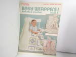Leisure Arts Baby Wrappers To Knit & Crochet #689