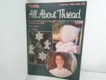 Leisure Arts  All About Thread #726