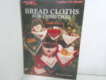 Leisure Arts Bread Cloths  For Christmas #741