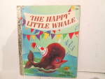Little Golden Book The Happy Little Whale