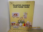 Needlecraft Ala Mode Plastic Canvas Our Farm Yard  #118