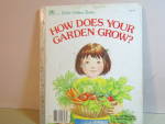 Little Golden Book  How Does Your Garden Grow