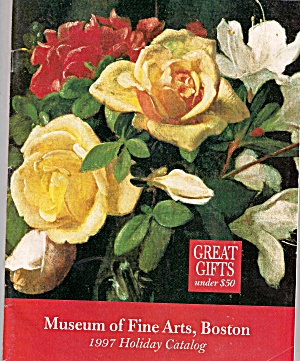 Museum Of Fine Arts, Boston Catalog - 1997 Holiday
