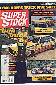 Super Stock & Drag Illustrated Magazine - Nov. 1979