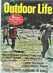 Outdoor Life Magaziner - March 1974