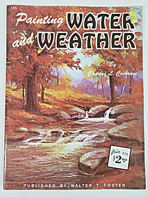 Painting Water And Weather Book Walter Foster Cochrane