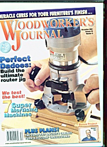 Woodworker's Journal - December 2001