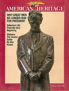 American Heritage Magazine- Feb.,/march 1984