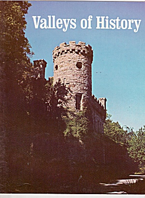 Valleys Of History - Spring 1970
