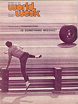 World Week Magazine - October 18, 1971