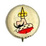 1945 Kelloggs Little King PEP Pinback