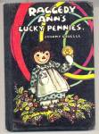 'Raggedy Ann's Lucky Pennies'  Johnny Gruelle Book