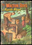 1958 Whitman 'Walton Boys in Rapids Ahead' Book