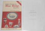 1st Edition Blue Ridge Pottery Book w/additional Price 