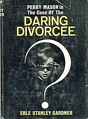 Perry Mason In The Case Of The Daring Divorcee