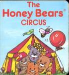 The Honey Bear Circus Book