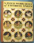 Vintage Child Book A Patch-Work Quilt of Favorite Tales