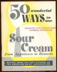 50 Wonderful Ways to use Sour Cream Cook Book