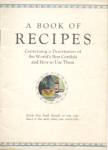 A Book of Recipes World's Best Cordials  