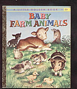 Baby Farm Animals - 1958 - Little Golden Book