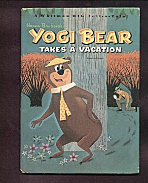 Yogi Bear Takes A Vacation - Whitman Big Tell A Tale Bk