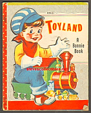 Toyland - Scarce Bonnie Book -1953
