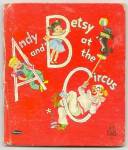 ANDY AND BETSY AT THE CIRCUS - Tell-A-Tale Book