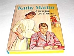 1964 KATHY MARTIN Courage in Crisis NURSE Story Book