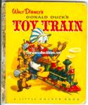 DONALD DUCKS Toy Train Little Golden Book