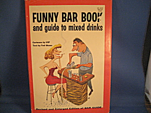 Funny Bar Book And Guide To Mixed Drinks