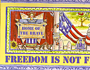 Freeddom Is Not Free Home Of The Brave Postcard Cs6588