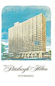 Pittsburgh Pa The Pittsburgh Hilton Postcard P5892