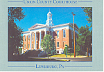 Courthouse Lewisburg PA Postcard cs0943