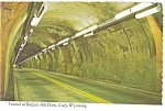 Tunnel at Buffalo Bill Dam Wyoming Postcard n0743