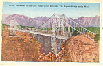 Suspension Bridge Royal Gorge Colorado Postcard p16842