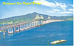 Richmond San Rafael Bridge California  Postcard p18605