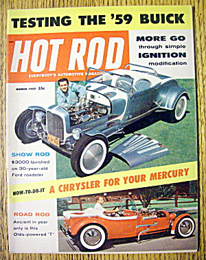 Hot Rod Magazine March 1959 Show Rod & Road Rod