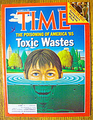 Time Magazine-october 14, 1985-toxic Wastes