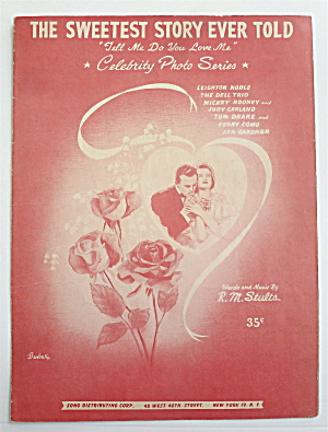 Sheet Music For 1940's The Sweetest Story Ever Told